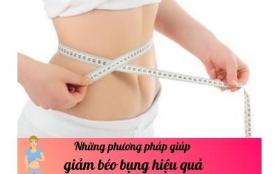 Những phương pháp giúp giảm béo bụng hiệu quả
